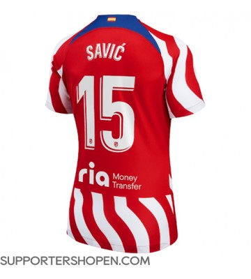 Atletico Madrid Stefan Savic #15 Hemma Matchtröja Dam 2022-23 Kortärmad